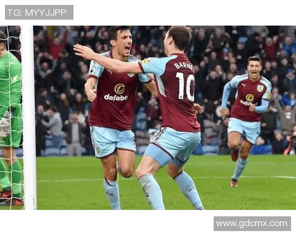 伯恩利与曼城对决分析双方实力与战术布局探讨